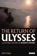 Image of return of ulysses a cultural history of homers odyssey