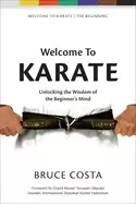 Image of welcome to karate unlocking the wisdom of the beginners mind
