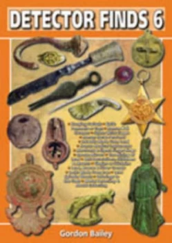 Image of Detector Finds. 6 by Gordon Bailey Paperback