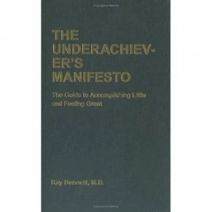 Image of The Underachievers Manifesto by Ray Bennett Book
