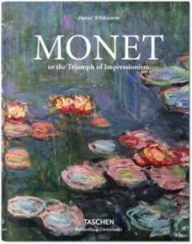Image of Monet or the Triumph of Impressionism by Daniel Wildenstein Hardback