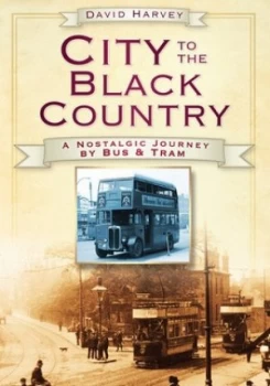 Image of City to the Black Country by David Harvey Paperback
