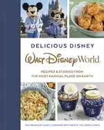 Image of delicious disney walt disney world recipes and stories from the most magica