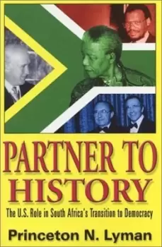 Image of Partner to history by Princeton N Lyman