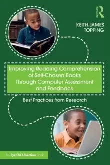 Image of Improving Reading Comprehension of Self-Chosen Books Through Computer Assessment and Feedback : Best Practices from Research