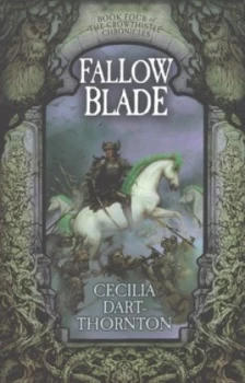 Image of Fallowblade by Cecilia Dart-Thornton Hardback