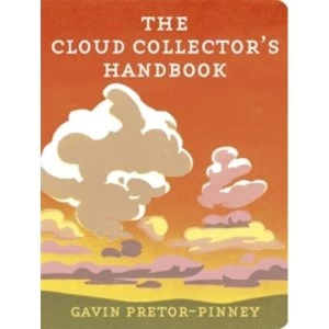 Image of The Cloud Collector's Handbook by Gavin Pretor-Pinney (Hardback, 2009)