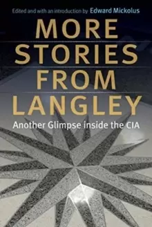 Image of More Stories from Langley : Another Glimpse Inside the CIA