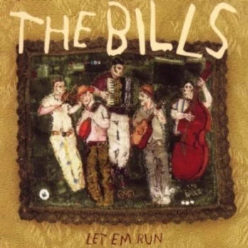 Image of The Bills - Let 'Em Run CD