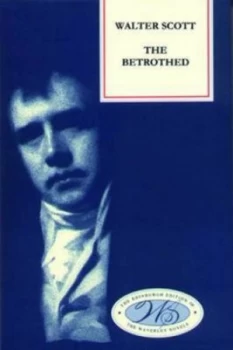 Image of The Betrothed by Walter Scott Hardback