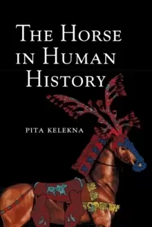 Image of The Horse in Human History