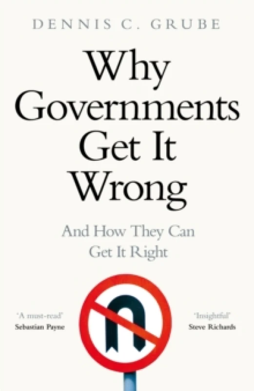 Image of Why Governments Get It Wrong : And How They Can Get It Right Hardback