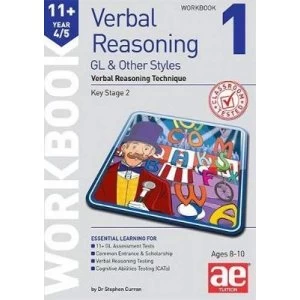 Image of 11+ Verbal Reasoning Year 4/5 GL and Other Styles Workbook 1 Verbal Reasoning Technique Paperback / softback 2019