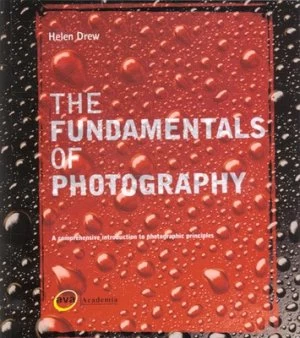 Image of The Fundamentals of Photography by Helen Drew Paperback