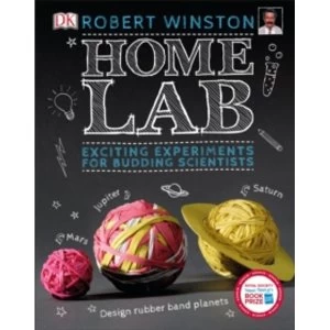 Image of Home Lab: Exciting Experiments for Budding Scientists by Robert Winston (Hardback, 2016)