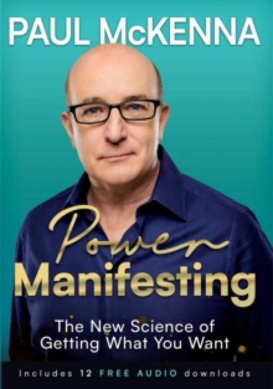 Image of power manifesting the new science of getting what you want 9781035428298