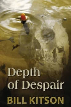 Image of Depth of Despair by Bill Kitson Hardback