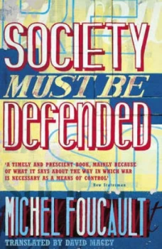 Image of society Must Be Defended by Michel Foucault Book