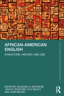 Image of African-American English : Structure, History, and Use