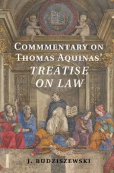 Image of Commentary on Thomas Aquinass Treatise on Law by J. Budziszewski Hardback