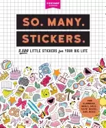 Image of so many stickers 2 500 little stickers for your big life