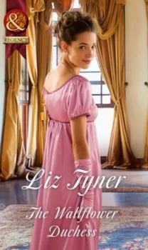 Image of The Wallflower Duchess by Liz Tyner Paperback