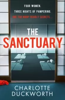 Image of The Sanctuary : A gripping and twisty thriller full of dark secrets and deadly consequences