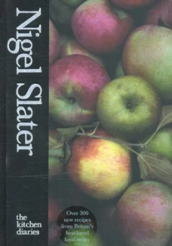 Image of The Kitchen Diaries by Nigel Slater Hardback