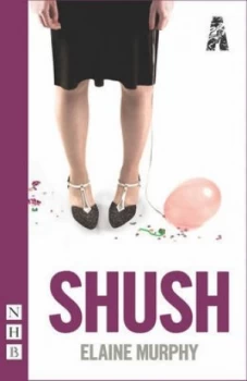Image of Shush by Elaine Murphy Paperback