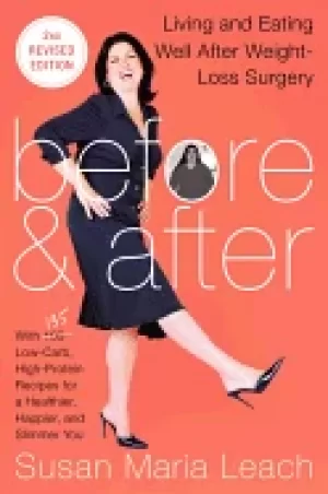 Image of before and after second revised edition living and eating well after weight