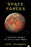 Image of space forces a critical history of life in outer space
