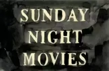 Image of Sunday Night Movies