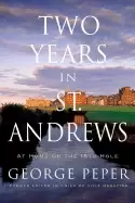 Image of two years in st andrews at home on the 18th hole