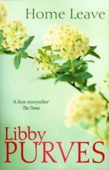 Image of Home Leave by Libby Purves Book