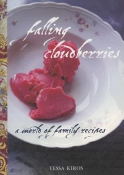 Image of Falling Cloudberries by Tessa Kiros and Manos Chatzikonstantis Paperback