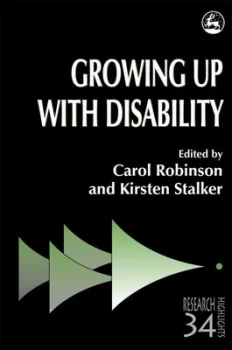 Image of Growing up with Disability by Carol Robinson Paperback