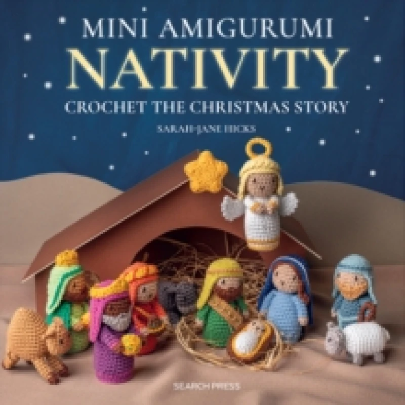 Image of Mini Amigurumi Nativity : Crochet the Christmas Story Hardback