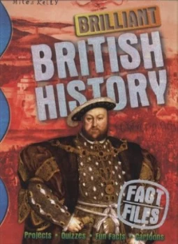 Image of Brilliant British History by Fiona Macdonald and Jeremy Smith and Philip Steele Book