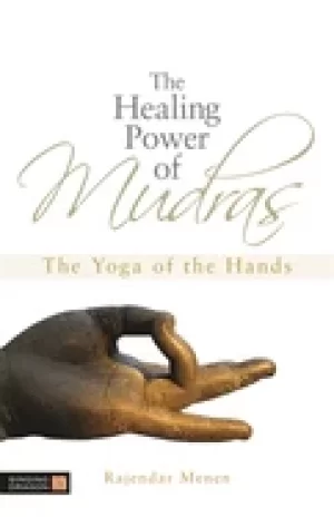 Image of healing power of mudras the yoga of the hands