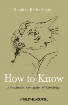 Image of How to Know by Stephen Hetherington Hardback