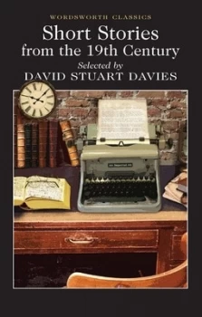 Image of Short Stories from the Nineteenth Century by David Stuart Davies Paperback
