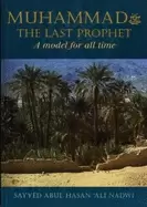Image of muhammad the last prophet a model for all time