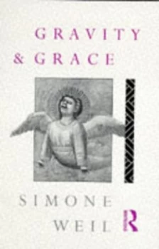 Image of Gravity and Grace by Simone Weil Book