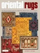 Image of oriental rugs an illustrated lexicon of motifs materials and origins