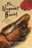 Image of unquiet bones the chronicles of hugh de singleton surgeon vol 1