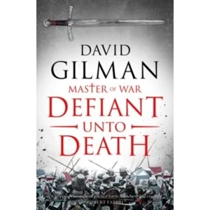 Image of Defiant Unto Death (Master of War)