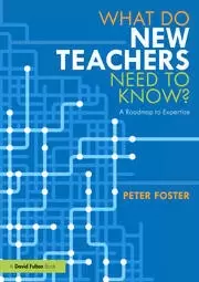 Image of What Do New Teachers Need to Know? A Roadmap to Expertise
