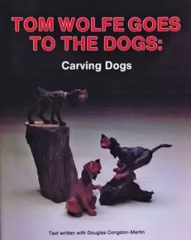 Image of Tom Wolfe goes to the dogs by Tom Wolfe