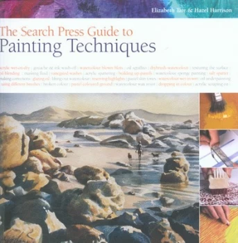 Image of The Search Press Guide to Painting Techniques by Elizabeth Tate Book