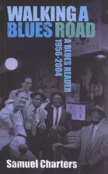 Image of Walking a blues road by Samuel Charters